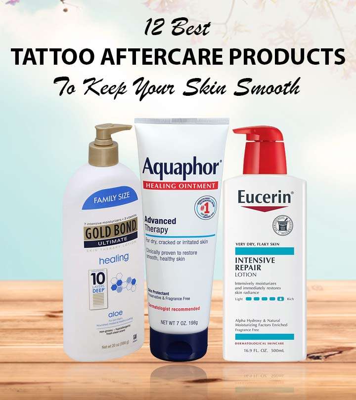 12 Best Tattoo Aftercare Products To Keep Your Skin Smooth